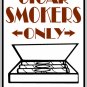 9"x12" MISC12  Cigar smokers only Aluminum Novelty Parking sign for indoor or outdoor use.