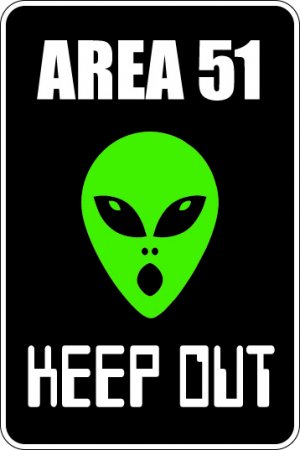9"x12" MISC18  Area 51 keep out Aluminum Novelty Parking sign for indoor or outdoor use.