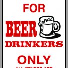 9"x12" MISC21  Reserved for beer  Aluminum Novelty Parking sign for indoor or outdoor use.