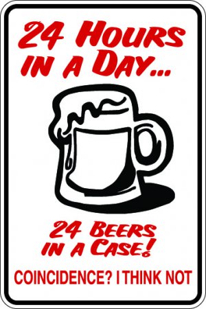 9"x12" MISC23  24 hours in a day Aluminum Novelty Parking sign for indoor or outdoor use.