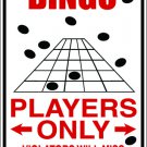 9"x12" MISC25  Bingo Aluminum Novelty Parking sign for indoor or outdoor use.