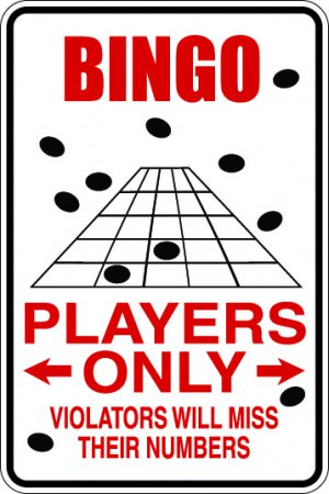 9"x12" MISC25  Bingo Aluminum Novelty Parking sign for indoor or outdoor use.