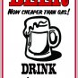 9"x12" MISC33 Beer Aluminum Novelty Parking sign for indoor or outdoor use.