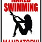 9"x12" MISC41  Naked swimming Aluminum Novelty Parking sign for indoor or outdoor use.