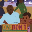 Love Don't Come Easy