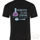 Chemistry is Like Cooking T-Shirts Just Don't Lick the Spoon Unisex Tee Black Size S-5XL Chemistry is Like Cooking T-Shirts Just Don't Lick the Spoon Unisex Tee Black Size S-5XL