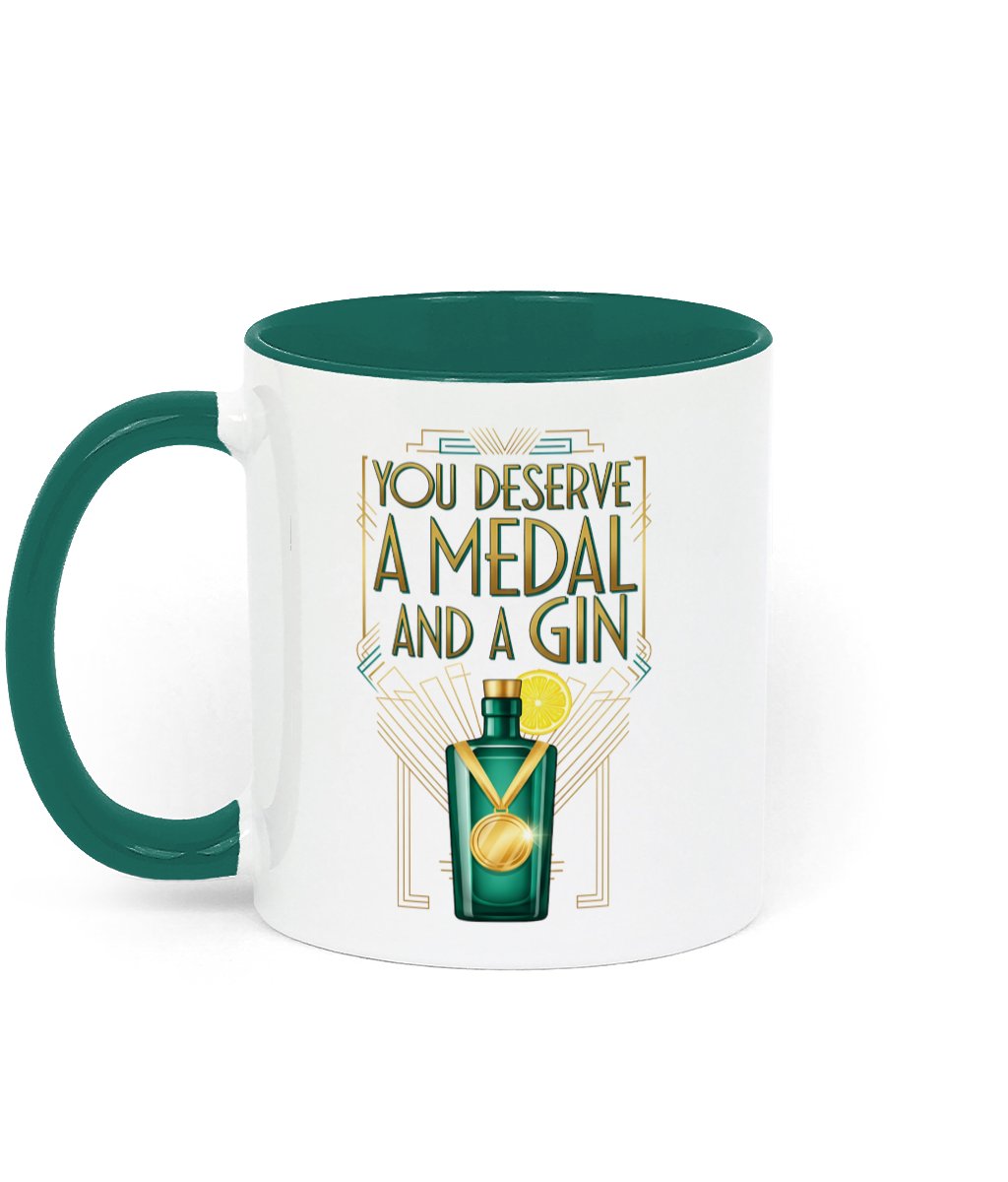 Funny Gin Mug - "You Deserve A Medal And A Gin" - Relaxing Present for Mum - Novelty Cup