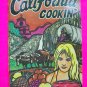 Vintage 1970s California Cookin Cookbook Recipes Hippie Cook Book