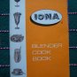 1960's Vintage Iona Blender Cookbook Instruction Manual Recipe Cook Book