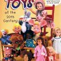 TALKING TOYS OF THE 20TH CENTURY COLLECTOR'S ID & VALUE GUIDE BOOK
