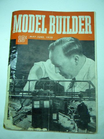 May/Junel 1938 Lionel The Model Builder