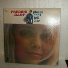 Freddy Hart - Please Dont Tell Her  - Hilltop records - VG