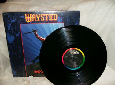 Wasted - Save Your Prayers - 1986 Capitol Records - Play Graded
