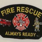 Fire Rescue - Always Ready Embroiderd Patch  - Fireman
