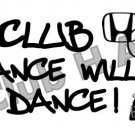 Stance will make her dance sticker