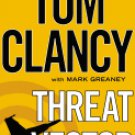 Threat Vector ( Jack Ryan Novels ) by Tom Clancy with Mark Greaney