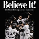 Believe It!: The Story of Chicago's World Champions Collector Magazine