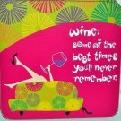 Coasters - Wine Some of the best times you'll never remember