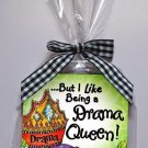 But I Like Being a Drama Queen Coaster by Suzy Toronto