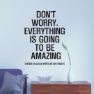 Everything is going to be Amazing Words Modern Wall Art Decor Vinyl Decals Stickers Lettering fd-2