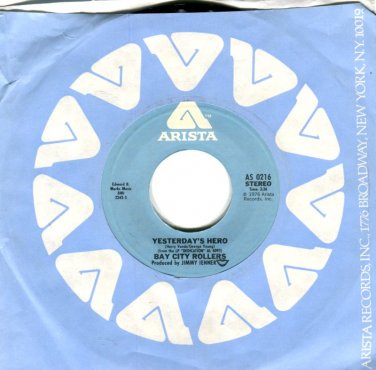 BAY CITY ROLLERS-YESTERDAY'S HERO 7" 45
