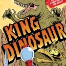 Mystery Science Theatre 3000 *King Dinosaur* 11x14 Print