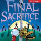 Mystery Science Theatre 3000 *The Final Sacrifice* 11x14 Print