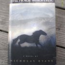 The Horse Whisperer By: Nicholas Evans (hardcover)