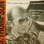 Hunter S. Thompson : Fear and Lothing in America, The Brutal Outlaw Journalist
