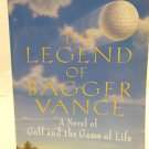 The Legend of Bagger Vance : A Novel of Golf and the Game of Life by Steven...