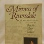 The Mistress of Riversdale The Plantation Letter of Rosalie Stier Calvert