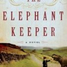 The Elephant Keeper LP by Christopher Nicholson (2009, Paperback, Large Type)