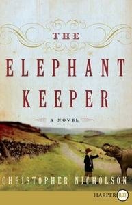 The Elephant Keeper LP by Christopher Nicholson (2009, Paperback, Large Type)