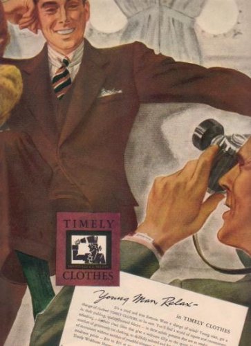 1937 TIMELY CLOTHES "YOUNG MAN, RELAX" Advertisement