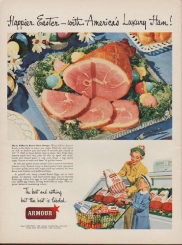 1949 Armour Ad "Happier Easter -- with America's Luxury Ham!"