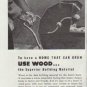 1948 West Coast Woods Ad "Use Wood"