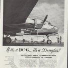 1948 Douglas Aircraft Company Ad "If it's a DC-6 ... it's a Douglas!"