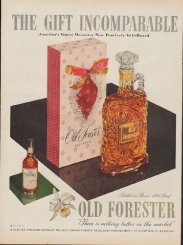 1953 Old Forester Ad "The Gift Incomparable"
