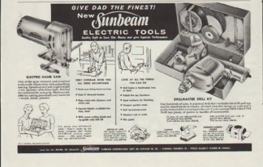 1957 Sunbeam Electric Tools Ad "Give Dad The Finest!"