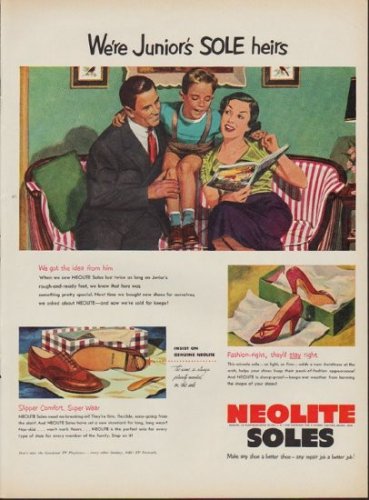 1952 Neolite Soles Ad "We're Junior's Sole heirs"