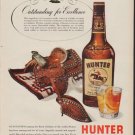 1953 Hunter Whiskey Ad "Outstanding for Excellence"