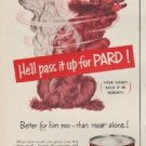 1952 Pard Dog Food Ad "Tempt your dog"