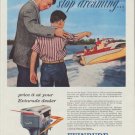 1958 Evinrude Ad "stop dreaming"