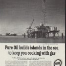 1958 Pure Oil Company Ad "islands in the sea"