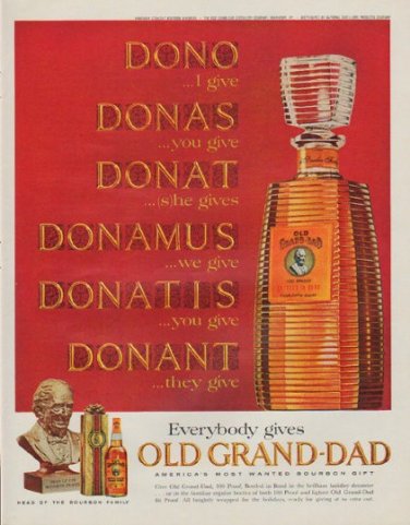 1963 Old Grand-Dad Ad "Everybody gives"