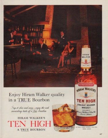 1963 Ten High Bourbon Ad "Hiram Walker quality"
