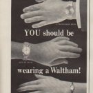 1963 Waltham Watch Ad "Waltham watches are for wrists"