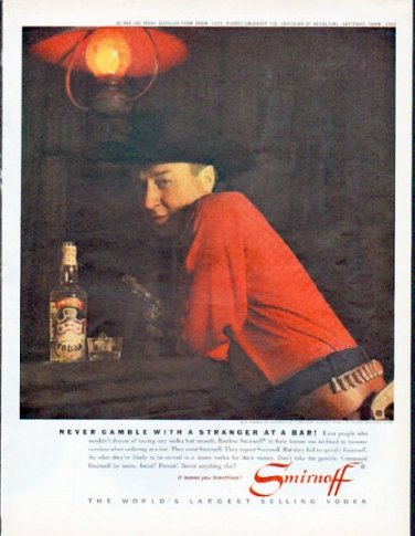 1962 Smirnoff Vodka Ad "Never gamble with a stranger"
