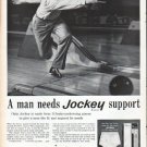 1961 Jockey Briefs Ad "A man needs Jockey support"
