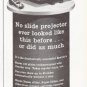 1966 Sawyer's Projector Ad "No slide projector"